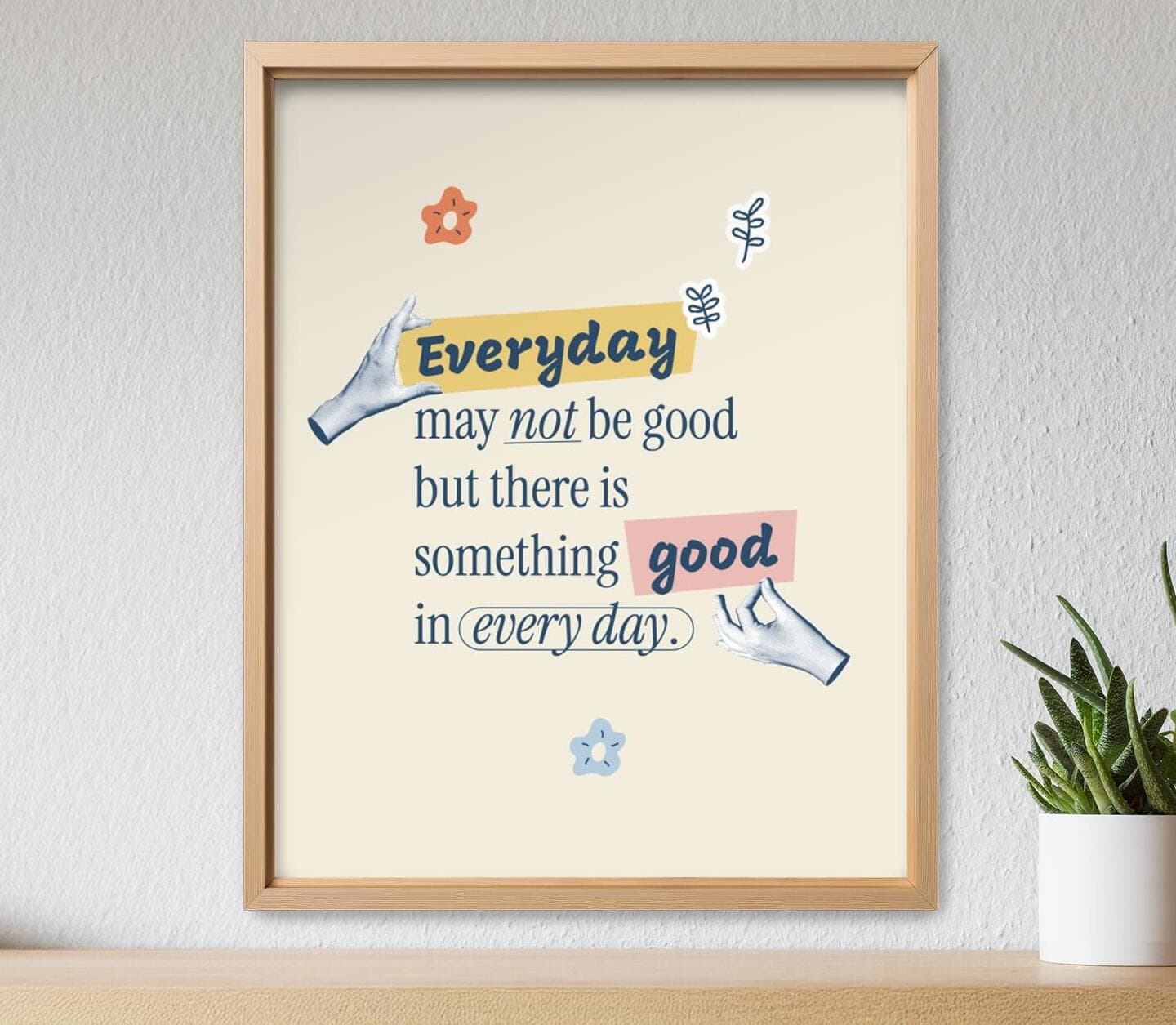 Cursive Everyday Quote Poster