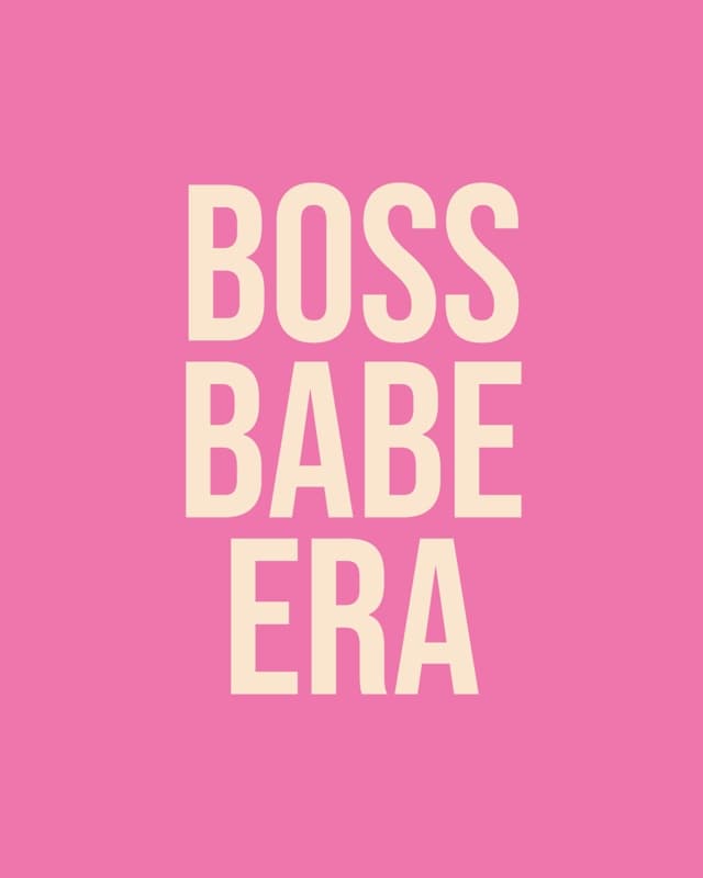 Boss Pink Quote Poster